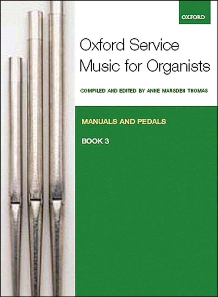 Oxford Service Music 3 Manuals & Pedals